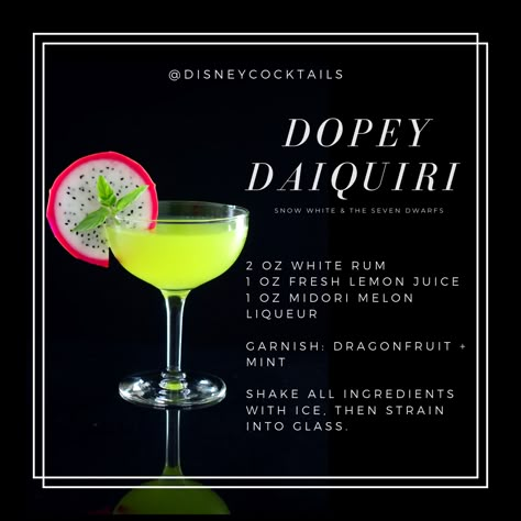 Dopey Daiquiri, Disney Cocktails, Snow White and the Seven Dwarfs, cocktail recipe Snow White Cocktail, Disney Alcoholic Drinks, Movie Cocktails, Theme Drinks, Ciroc Pineapple, Disney Cocktails, Mint Shake, Funny Cocktails, Adult Beverages Recipes