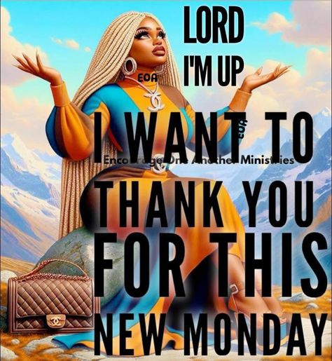 Grand Rising, Sunday To Saturday, Week Quotes, Excellence Quotes, Black Inspirational Quotes, Gospel Quotes, Monday Blessings, Positive Quotes For Women, Monday Inspiration