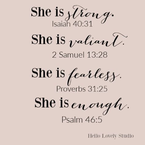 Inspirational quote and scripture for women on Hello Lovely studio. #inspirationalquote #scripturequote #biblequote #christianity #quotes Subtle Pink Paint, Scripture For Women, She Is Fearless, Christianity Quotes, Bible Quotes For Women, Pink Paint Colors, She Is Strong, Bible Verses For Women, Bible Women