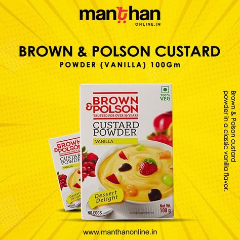 Shop Brown & Polson Custard Powder online in India at manthanonline.in. Shop Now - https://www.manthanonline.in/ https://www.manthanonline.in/grocery/breakfast-dairy/milk-cheese #Manthanonline #grocery #groceries #grocerystore #UttarPradesh #up #kanpur #brownpolson #custard #browncustard Vanilla Desserts, Custard Powder, Milk And Cheese, Dairy Milk, Cake Shop, Vanilla Flavoring, Custard, Grocery Store, Pops Cereal Box