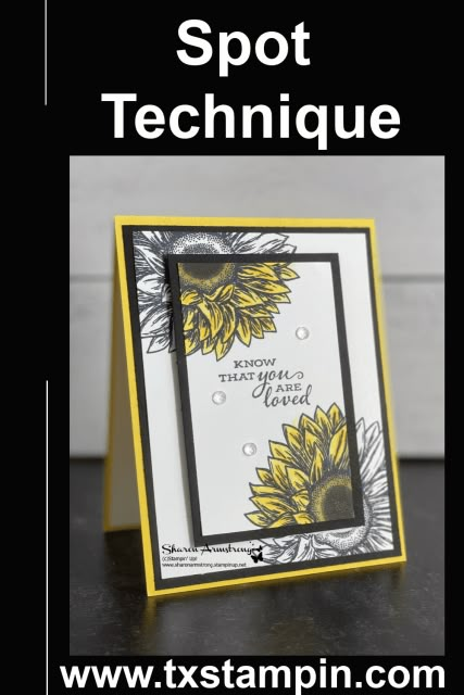 Spotlight Cards Technique, Spotlight Technique Cards, Card Techniques Tutorials, Card Making Techniques Cardmaking Ideas, Card Making Techniques Tutorials, Sunflower Cards Handmade, Spotlight Cards, Stamping Techniques Card Tutorials, Card Sketches Templates