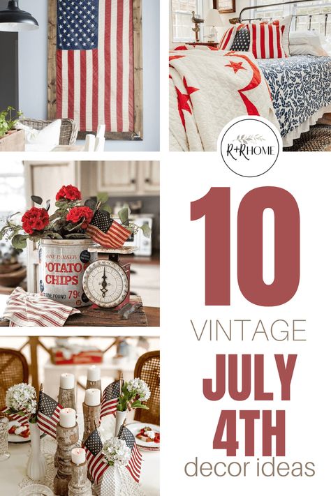 10 Vintage July 4th Decor Ideas - Roost + Restore July 4th Decorations Home Decor, Flag Decorating Ideas, Vintage Patriotic Decorations, 4th Of July Farmhouse Decor, Farmhouse 4th Of July Decor, July Decorating Ideas, Vintage Americana Decor, Farmhouse 4th Of July, July 4th Decor