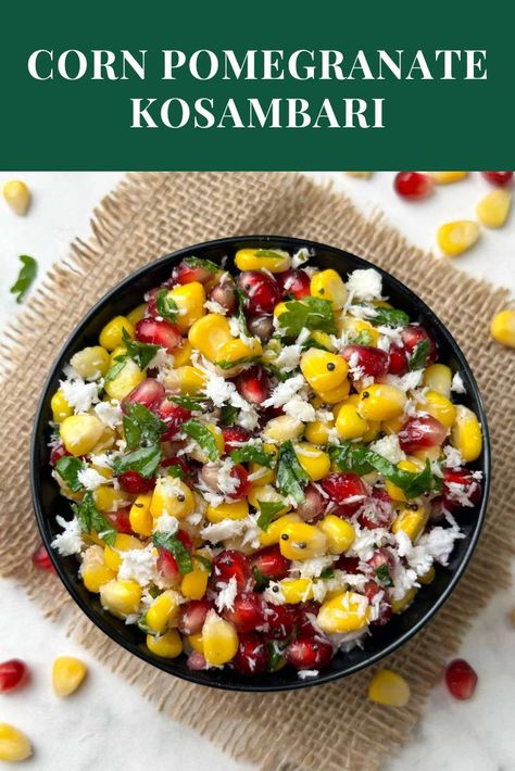 Corn Pomegranate Kosambari Indian Cucumber Salad, Pomegranate Recipes Salad, Boil Sweet Corn, Indian Salad, Chana Chaat Recipe, Healthy Corn, Sweet Corn Recipes, Indian Salads, Peanut Salad