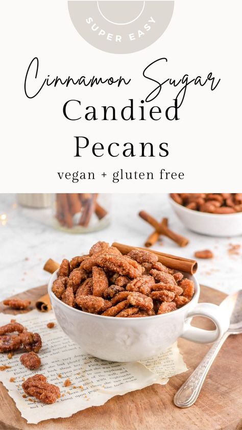 Cinnamon Sugar Cashews, Vegan Candied Pecans, Cinnamon Sugar Nuts Recipe, Sugared Nuts Recipe, Carnival Sweets, Candied Pecans Easy, Candied Pecans For Salad, Cinnamon Sugar Pecans, Pecan Halves