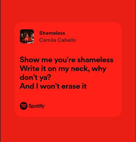 Shameless Camila Cabello Spotify, Shameless Camila Cabello Lyrics, Silly Villain, Shameless Lyrics, Lyric Core, Singer Dr, Quotes Lyrics, Scrapbook Book, Music Life