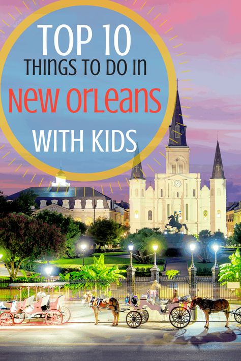 Things To Do In New Orleans With Kids, New Orleans With Kids, American Travel Destinations, New Orleans Vacation, The Big Easy, Visit New Orleans, New Orleans French Quarter, African Travel, New Orleans Travel