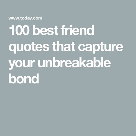 100 best friend quotes that capture your unbreakable bond Happy Quotes For Friends, Quotes About Loving Your Friends, Soul Best Friend Quotes, College Friend Quotes, Senior Quotes For Best Friends, Beautiful Messages For Friends, New Best Friend Quotes, Things To Tell Your Best Friend Quotes, My Best Friend Quotes Funny