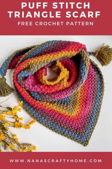 A puff stitch crochet scarf is a free crochet pattern by Nana's Crafty Home! This triangle scarf blends cozy warmth with a dash of bohemian flair, making it your perfect accessory for fall and winter. Whether you're a crochet newbie or a seasoned expert, this pattern will inspire your creativity. Pair it with jeans for a casual look or a maxi dress for boho vibes. Puff Stitch Scarf, Crochet Puff Stitch, Chunky Crochet Scarf, Puff Stitch Crochet, Crochet Triangle Scarf, Scarves Crochet, Crochet Scarf Patterns, Textured Crochet, Fall Crochet Patterns