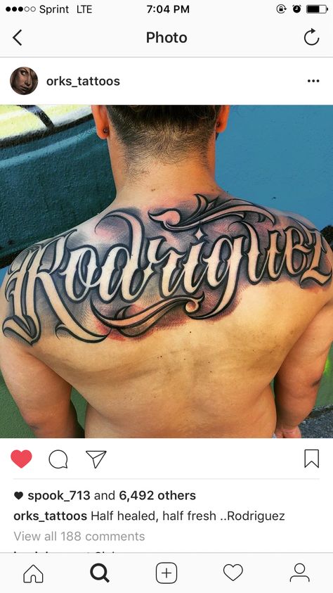 Last Name On Back Tattoo, Last Name Back Tattoos For Men, Name On Back Tattoo, Rodriguez Tattoo Name, Name Back Tattoo, Hand Name Tattoos, Name Tattoos On Back, Last Name Tattoos, Typographic Tattoo