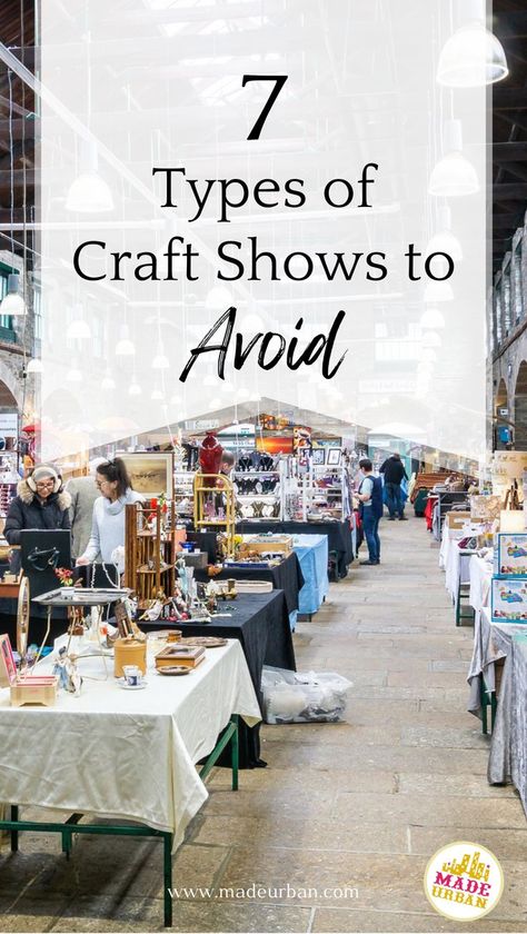 Discover the 7 types of craft shows to avoid to ensure your success. This blog post provides valuable insights on which events may not be worth your time and effort. Learn how to choose the right craft shows for your business. To learn more about how to create a successful small business and craft business, join us at Made Urban! Craft Show Pricing Signs, Craft Event Set Up Ideas, Craft Sale Table Display Ideas, Craft Event Ideas, Craft Shows, Pricing Signs Craft Show, Business Signs For Craft Booth, Craft Show Displays Booth, How To Become A Craft Vendor