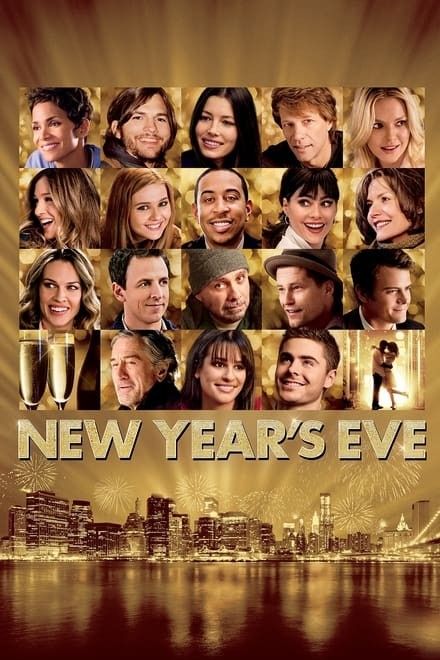 New Year's Eve (2011) New Year Eve Movie, Abigail Breslin, 2011 Movies, Tv Series Online, New Year Images, Nova York, Fast And Furious, Hd Movies, Nouvel An