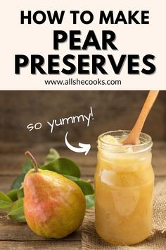 Homemade Pear Preserves, Canning Pear Preserves, Recipe For Pear Preserves, Crockpot Pear Preserves, Recipes For Canning Pears, Pear Jam Recipe With Pectin, Fresh Pear Recipes Easy Simple, Pear Preserves Recipe Canning, Pear Jelly Recipe Canning