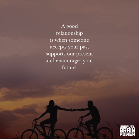 A good relationship is when someone accepts your past supports Our present and encourages your future. Past And Future Quotes, Past Relationship Quotes, Supportive Partner, Partner Quotes, Past Quotes, Our Love Quotes, Future Quotes, A Good Relationship, Together Quotes