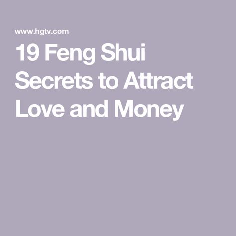 19 Feng Shui Secrets to Attract Love and Money Feng Shui Love, R Love, Feng Shui Principles, Feng Shui Bedroom, Diy Interior Decor, Attract Love, Balance Art, Feng Shui Tips, Parenting Strategies