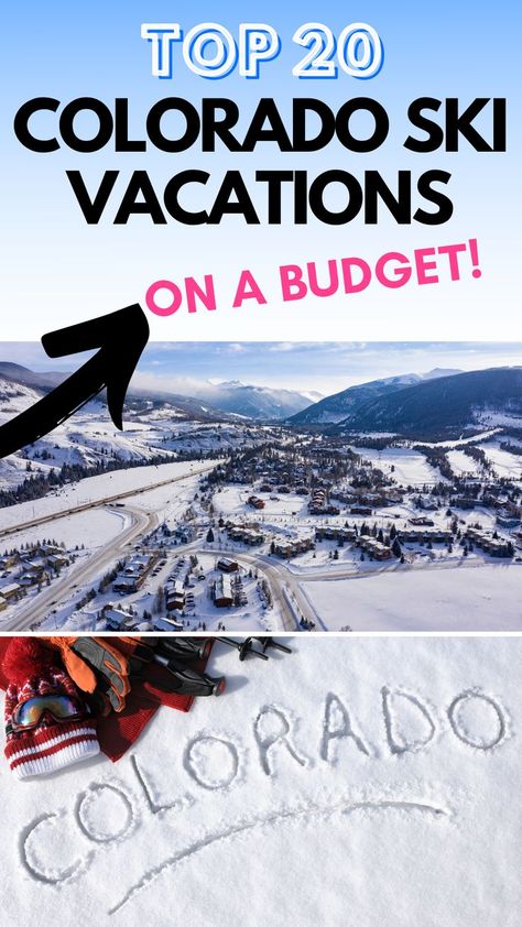 Top 20 Colorado Ski Vacations on a Budget! Ski Resorts In Colorado, Colorado Ski Trip, Colorado Snowboarding, Vacation On A Budget, Barcelona Trip, Skiing Trip, Vacation Winter, Ski Hotel, Denver Travel