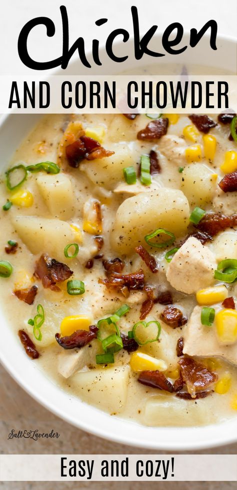 This easy chicken and corn chowder recipe is cozy and comforting! The whole family will love this hearty homemade chicken and potato chowder that's loaded with plenty of bacon. Corn Chowder With Chicken Recipe, Potatoe Corn Chicken Chowder, Chicken Bacon Chowder, Chicken Potato Chowder Soup, Chicken And Potato Chowder, Healthy Chicken Chowder, Chicken Corn Chowder Recipe Crockpot, Chicken Corn Chowder With Potatoes, Chicken Corn And Potato Chowder