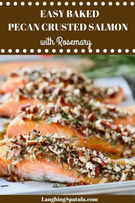 Pecan Crusted Salmon with Fresh Rosemary- This easy baked salmon boasts a huge flavor and takes only 20 minutes to bake!#salmon #easysalmonrecipe #3ingredientdinner #3ingredientsalmon #healthybaked salmon #bakedsalmon Bake Salmon, Pecan Crusted Salmon, Salmon Recipes Oven, Rosemary Salmon, Baked Salmon Recipe, Rosemary Recipes, Halibut Recipes, Recipes Seafood, Easy Salmon Recipes