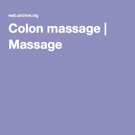 Colon massage is a massage, which has a direct impact on certain points on the abdominal anterior wall, which are a projection of several sections of the colon. This type of massage developed in the middle of P. Vogler of the last century. Colon massage is an effective influence on the motor function of the colon, as well as on blood circulation. Blood Circulation, Body Massage, Massage, Health