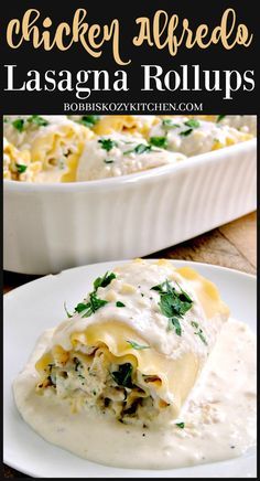 Chicken Alfredo Lasagna Rollups - combine two of your favorite dishes in one delicious package. From www.bobbiskozykitchen.com @EasyHomeMeals @GalbaniCheese #sponsored Chicken Spinach Ricotta, Spinach Alfredo Lasagna, Spinach Ricotta Filling, Alfredo Stuffed Shells, Chicken Alfredo Stuffed Shells, Chicken Alfredo Lasagna, Spinach Alfredo, Alfredo Lasagna, Lasagna Rollups