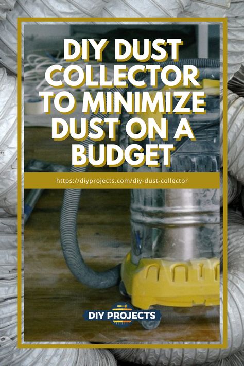 #DIY dust collectors are great for minimizing dust while being under a budget. With materials you can easily get from your local hardware store, this #DIYproject is surely quick and easy! #DIYProjects #DIYDustCollector #BudgetDIY #DustCollector #SpringCleaning Dust Collector Diy, Spring Diy Projects, Dust Collector, Budget Diy, Spring Diy, Hardware Store, Diy Cleaning Products, Mason Jar Mug, Spring Cleaning