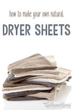 Natural Dryer Sheets, Diy Dryer Sheets, Homemade Dryer Sheets, Scented Laundry Detergent, Dryer Sheet, Natural Cleaning Recipes, Honey Diy, Wellness Mama, Natural Detergent