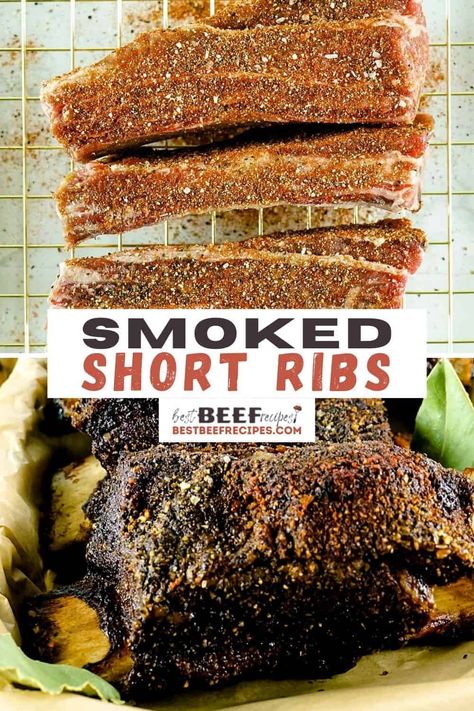 Smoked Beef Short Ribs are richly flavorful and so juicy. They're easy to prep and cook to fall-off-the-bone tender perfection! via @bestbeefrecipes Short Ribs Smoker Recipe, Smoked Short Ribs, Smoked Beef Short Ribs, Cooking Short Ribs, Ribs Seasoning, Smoked Beef Ribs, Grilled Beef Recipes, Beef Short Rib Recipes, Best Beef Recipes