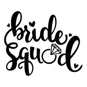 Bride Squad Logo, Bride Squad Ideas, Cricut Wedding, Wedding Svg, Bride Photography, Cricut Fonts, Bride Squad, Cricut Craft Room, Diy Cricut