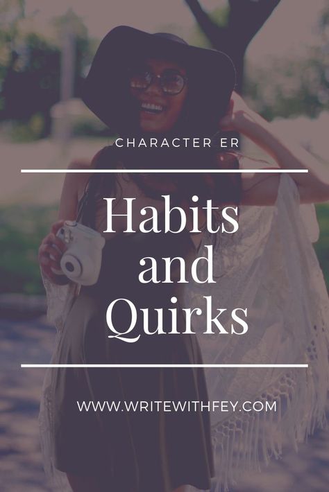 A simple way to give a character more depth is to give your character a habit or quirk.  #amwriting #writingtips #writingadvice Quirks To Give Your Characters, Habits For Characters, Character Habits, What Is Character, Your Character, Writing Advice, A Character, Writing Tips, Simple Way