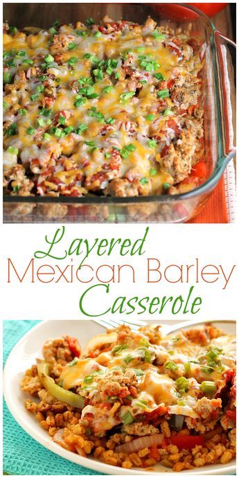 Chicken Barley Casserole, Barley And Chicken Recipe, Recipes Using Barley, Hulled Barley Recipes, Vegan Barley Recipes, Tacos Casserole, Barley Casserole, Mexican Tofu, Barley Recipe Healthy