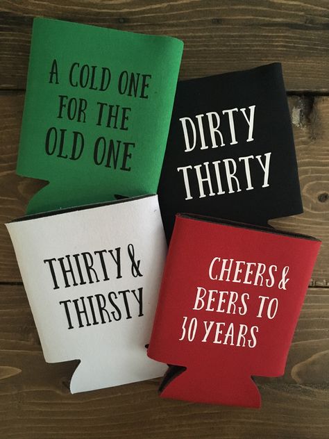 30th Birthday Coozie For Men, Husband 30th Birthday Party Ideas, 30th Koozie Ideas, 50th Birthday Beer Coozies, 30th Birthday Bash For Men, Thirsty Thirty Birthday For Him, 30th Birthday Koozies For Men, 40th Birthday Coozie Vinyl Ideas, Guys 30th Birthday Theme