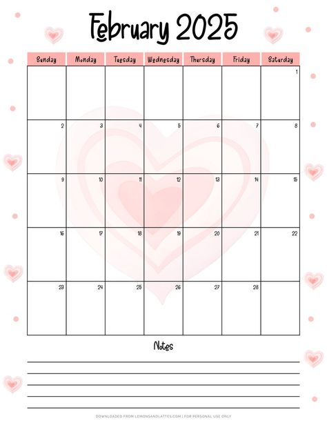 February Month, February Calendar, Month Of February, Sunday Monday Tuesday, Printable Calendar Template, Heart Themed, Calendar Templates, 2025 Calendar, Monday Tuesday Wednesday