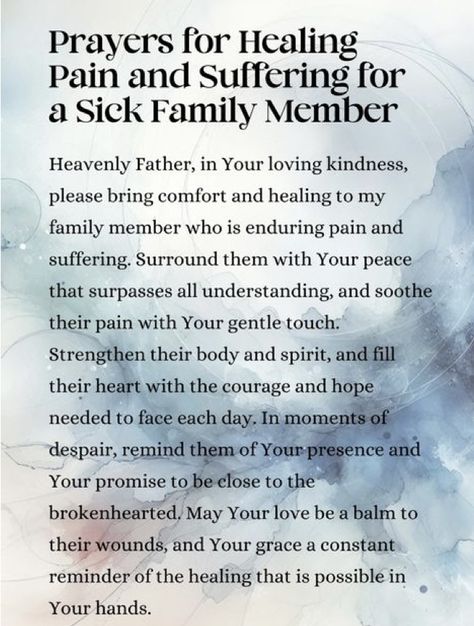 Prayer For Healing Sick Family Quotes, Quotes About Sick Family Member, Prayers For Healing Sick Family, Prayer For Sick Family Member, Prayer For Sickness And Healing, Healing Prayer For Sick Family Member, Prayer For Healing Sick Family, Prayers For Health And Healing, Prayer For Comfort