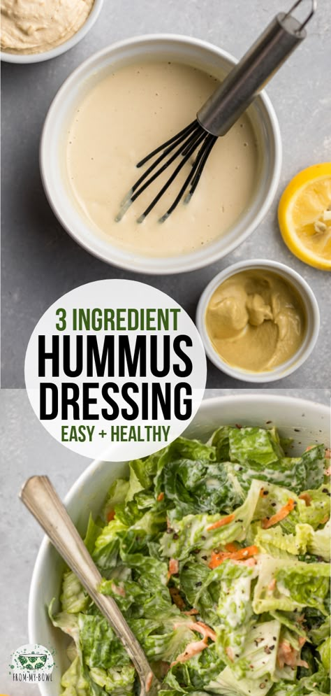 This 3-Ingredient Hummus Salad Dressing is perfect for a quick, easy, and tasty fix! Use it to top your favorite salad or veggie bowl. #hummus #salad #dressing #plantbased #vegan | frommybowl.com Hummus Salad Dressing, Easy Dressing Recipe, Hummus Dressing, Vegan Salad Dressing Recipes, Hummus Salad, Vegan Dressings, Vegan Salad Dressing, Salad Dressing Recipes Homemade, Favorite Salad