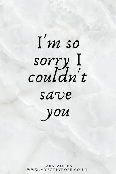 I’m Sorry I Couldn’t Save You, I Tried To Save You Quotes, I Couldn't Save You Quotes, I Couldnt Save You, Goodbye Quotes For Sisters, Quotes About Losing A Loved One, To My Sister In Heaven, Condolence Quotes, Loss Of A Sister