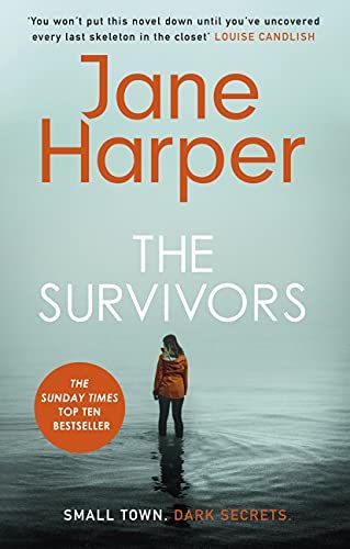 The Survivors: 'I loved it' Louise Candlish eBook : Harper, Jane: Amazon.co.uk: Kindle Store Skeleton In The Closet, Jane Harper, Coastal Town, The Emotions, Young Family, Secret Life, Summer Reading, Used Books, Tasmania