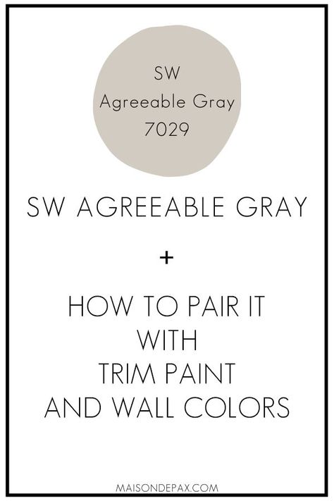 Trim With Agreeable Gray, Paint Colors To Go With Agreeable Gray, Agreeable Gray Sherwin Williams Trim Color, Agreeable Gray With Dark Trim, Studio Mcgee Office Paint Color, Agreeable Gray Sherwin Williams Basement, Del Webb Decorating, The Perfect Greige Paint Color, Trim Colors For Agreeable Gray