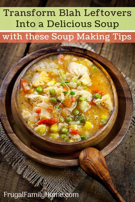 You’ve got leftovers your family won't eat again. But you don’t want them going to waste. I hear you! Try using leftovers in a soup recipe. This soup recipe for leftovers is easy to make, well it’s not really a recipe but more of a guideline to use up those dinner leftovers. Come get some leftover ideas and stop throwing away good food. #Usingleftovers #leftoverideas #recipesforleftovers #dinnerleftovers #leftoverrecipeideas #leftoverrecipes Leftover Veggies Recipes, Leftover Soup Ideas, Soup From Leftovers, Recipes For Leftovers, Chicken And Vegetable Stew, Leftover Brussel Sprouts, Leftover Soup, Pioneer Recipes, Survival Recipes