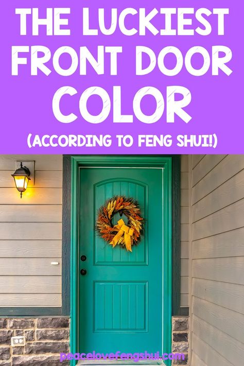 Feng Shui Wall Colors, Feng Shui Door Colors Entrance, Front Door Color Meaning, Feng Shui Front Door Colors, Painted Front Door Ideas, Feng Shui Entryway, Feng Shui Entrance, Feng Shui Front Door, Entry Door Colors