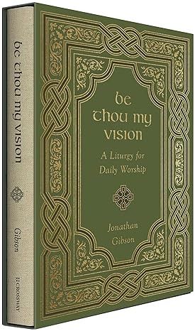 Be Thou My Vision: A Liturgy for Daily Worship: Gibson, Jonathan: 9781433578199: Amazon.com: Books Be Thou My Vision, Christmas 2024, Ebook Pdf, Kindle Reading, Worship, Magazine, Books, Federal