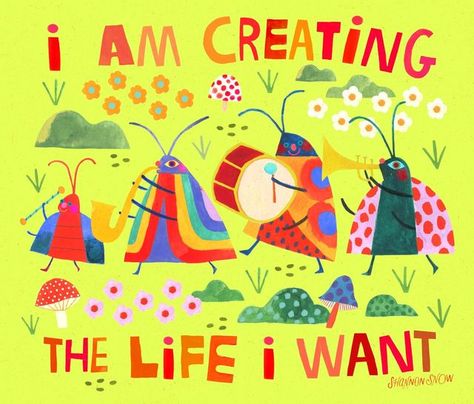 Shannon Snow on Instagram: "The power to create your ideal reality lies within you, even if that reality is running off and joining a traveling bug band. 🐞 #artlicensing #positiveaffirmations #surfacedesign #kidlitart #greetingcarddesign #surfacepatterndesign #womenofillustration #flowmagazine" Shannon Snow, Flow Magazine, Art Licensing, Greeting Card Design, Surface Pattern Design, Surface Design, Positive Affirmations, Create Yourself, To Create