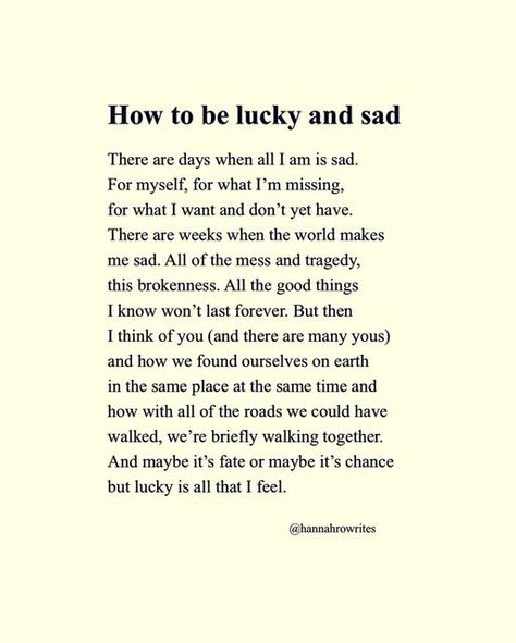 HannahRoWrites on Instagram: "Maybe it’s fate or maybe it’s chance but lucky is all that I feel. #hannahrowrites #poetrywednesdays #poetrydaily #poems #relationships #friendships #writerstag #amwriting" Friendship Poems, I Think Of You, What I Want, Love Is Sweet, Love Of My Life, Love Story, Poetry, Inspirational Quotes, Feelings