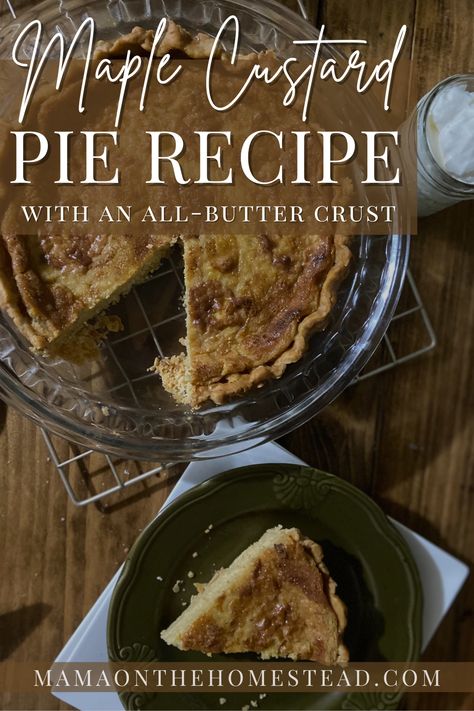 This Maple Custard Pie recipe is one of the easiest & tastiest pies that you will find. It's sure to be a new family favorite! #food #dessert #dessertrecipe #pie #pierecipe #southernrecipe #oldfashionedpie #oldfashioneddessert #custardpie #custardpierecipe #maplecustardpie #homesteadkitchen #homesteadmama Maple Custard Pie, Maple Custard, Maple Pie, Custard Pie Recipe, Homemade Pie Crust Recipe, Custard Filling, Homemade Pie Crusts, Custard Pie, Pie Crust Recipes