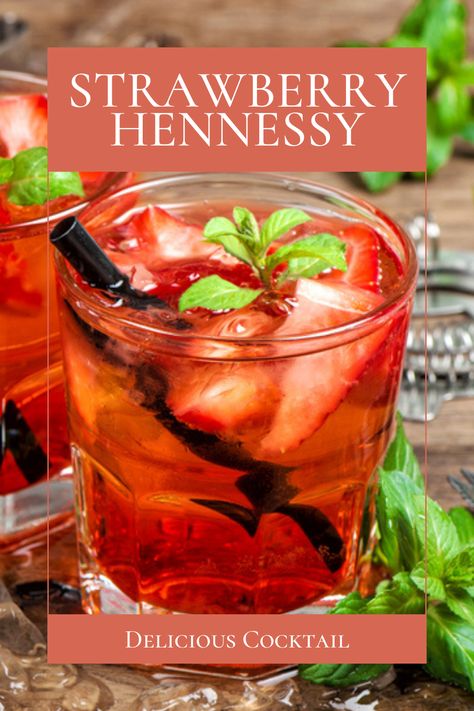 Hennessy Berry Mojito, Hennessey Cocktail Recipes, Drinks Alcohol Recipes Hennessy, Strawberry Guava Hennessy, Strawberry Lemonade Hennessy Drink, Cognac Drink Recipes, Hennessy Mixed Drinks Recipes, Cocktails With Hennessy, Strawberry Hennessy Margarita Recipe