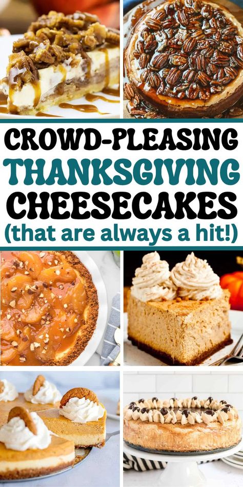 Easy Thanksgiving cheesecake recipes for unique holiday desserts! These fall themed cheesecake flavors include pumpkin, caramel apple, and pecan pie cheesecake, plus cheesecake bars and mini cheesecake bites, perfect for your thanksgiving dinner or friendsgiving potluck. Cream Cheese Thanksgiving Dessert, Homemade Pies For Thanksgiving, Thanksgiving No Bake Cheesecake, Cheesecake Thanksgiving Desserts, Thanksgiving Dessert Cheesecake, Pumpkin Thanksgiving Recipes, Thanks Giving Cheesecake, 6” Cheesecake Recipes, Best Thanksgiving Cheesecake