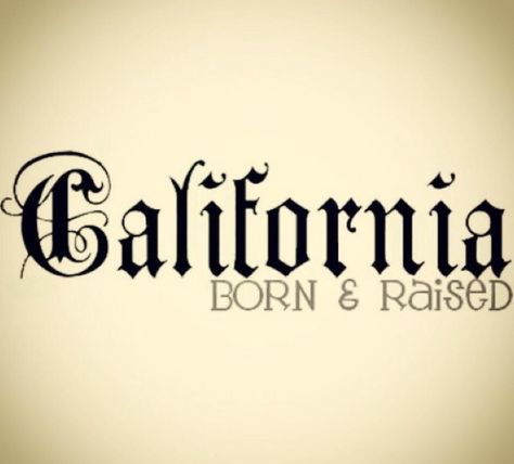 Cali style California Logo, California Wallpaper, Miss California, Burbank California, Gangsta Quotes, East Los Angeles, Cali Style, Cali Life, Inland Empire