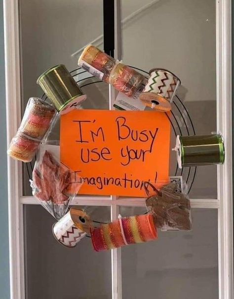 (1) Ⓜⓘⓢⓢⓨ Ⓚⓐⓤⓟⓐ (@Missykaupa) / Twitter Use Your Imagination, I'm Busy, Ribbon Wreath, Craft Time, Dollar Tree Diy, Fall Thanksgiving, Fall Crafts, Fall Halloween, Christmas Humor