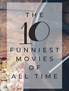 Best Funny Movies To Watch, Top Comedy Movies List, Top 10 Movies Of All Time, Best Funny Movies, Funny Movies On Netflix Comedy, Funny Movies To Watch Comedy, Best Comedy Movies List, Funny Movies To Watch, Funny Movies List