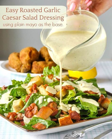 Roasted Garlic Caesar Salad Dressing. The easy way, using a plain mayo base. Roasting the garlic brings out its natural sweetness and adds a more mellow garlic flavour for an exceptional caesar salad. Roasted Garlic Caesar Dressing, Garlic Caesar Salad Dressing, Mayo Based Salad Dressing, Roasted Garlic Vinaigrette Recipe, Mayo Salad Dressing, Salad Meals, Caesar Salad Dressing Recipe, Caesar Dressing Recipe, Salad Appetizer Cups