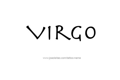 Virgo Horoscope Name Tattoo Designs - Page 2 of 5 - Tattoos with Names Tattoo Virgo, Tattoos With Names, Virgo Tattoo Designs, Fonts Style, Horoscope Tattoos, Sign Tattoo, Virgo Tattoo, Virgo Horoscope, Name Tattoo Designs