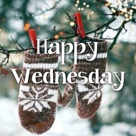 Winter Wednesday Cold Wednesday Morning, Winter Wednesday Quotes, Wednesday Christmas Quotes, Scentsy Wednesday, Winter Good Morning Quotes, Winter Wednesday, Wednesday Morning Quotes, Wednesday Greetings, Good Morning Christmas